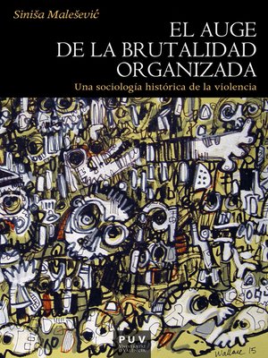 cover image of El auge de la brutalidad organizada